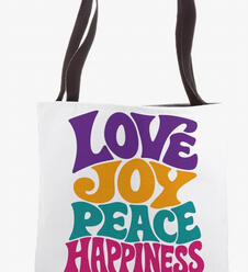 Love, joy, peace, happiness tote Love, joy, peace, happiness tote